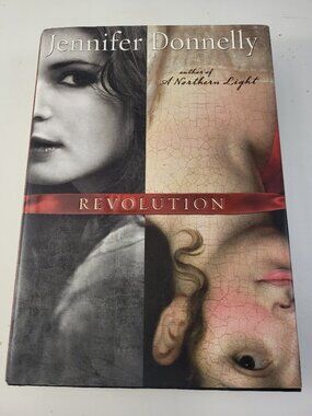 Revolution by Jennifer Donnelly Hardcover YA Historical Fiction Novel